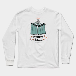 Mystery solved Long Sleeve T-Shirt